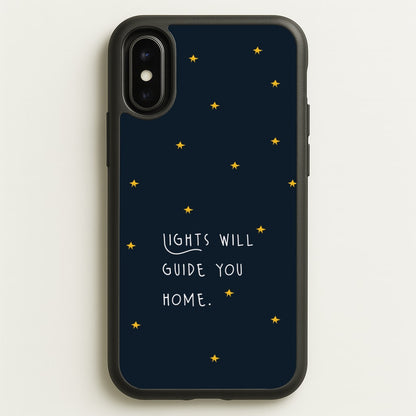 Lights Will Guide You Home iPhone X / XS Case
