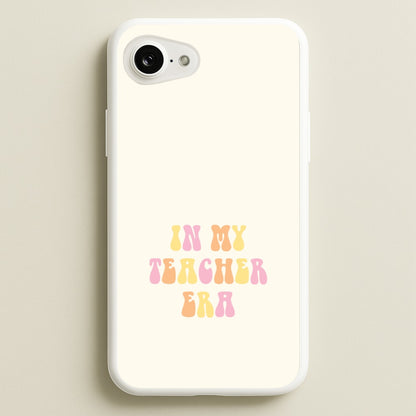 In My Teacher Era iPhone 16e Case