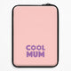Mother's DayLaptop Sleeves