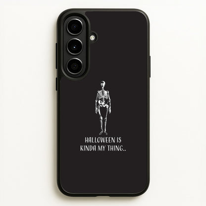 Halloween Is Kinda My Thing.. Galaxy A56 Case