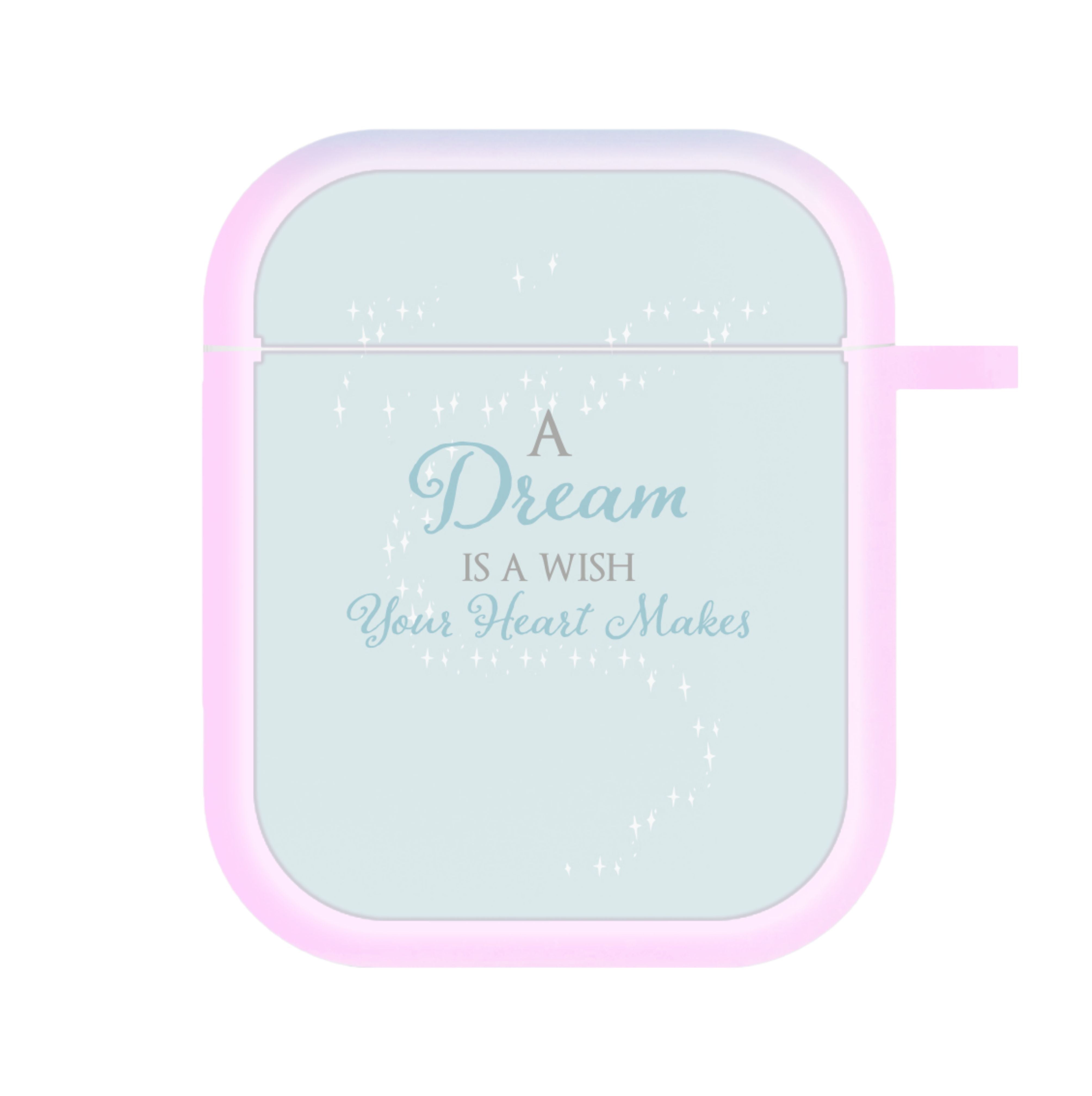 A Dream Is A Wish Your Heart Makes AirPods Case