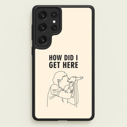 How Did I Get Here Outline Galaxy S22 Ultra Case