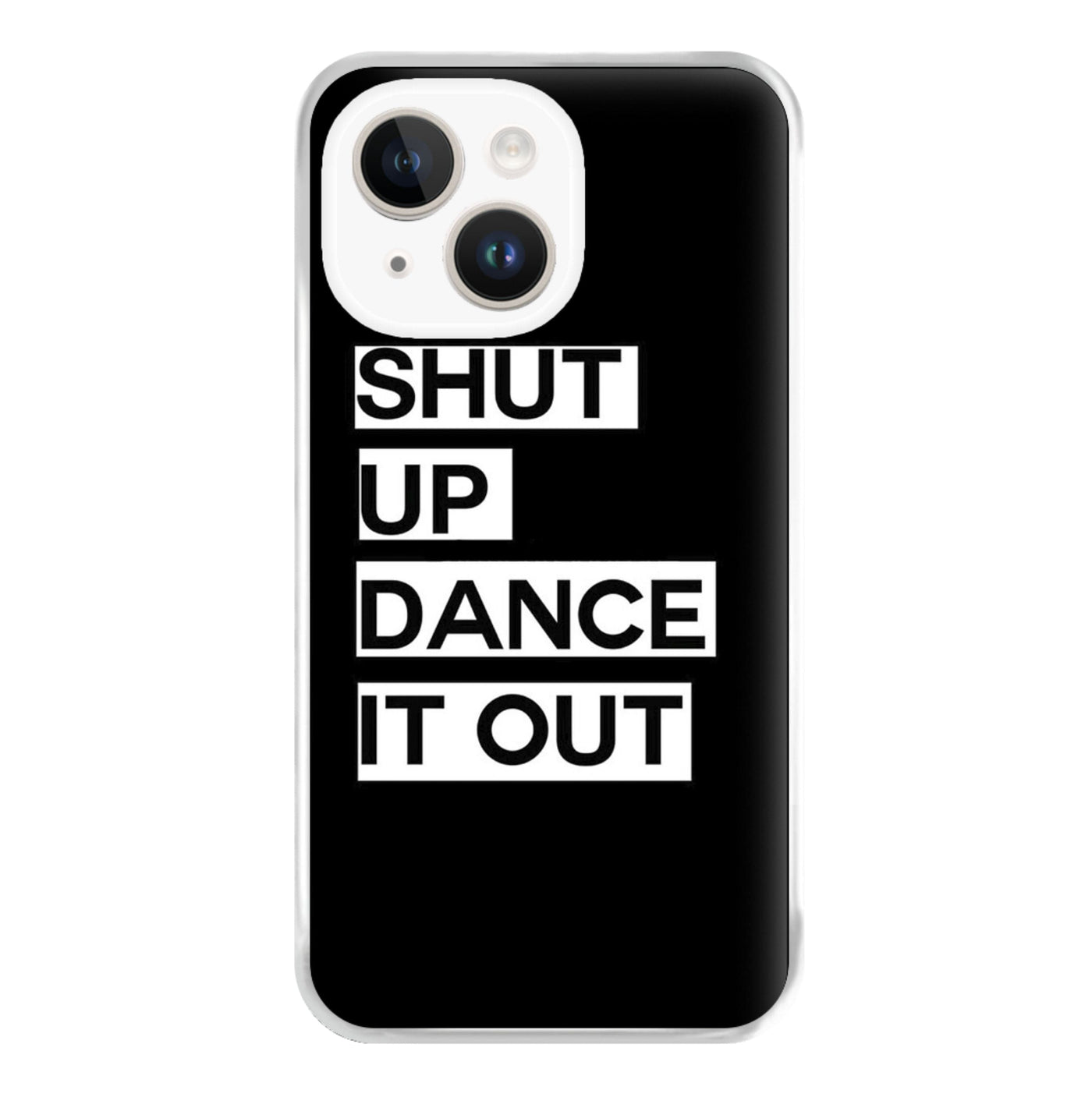 Shut Up Dance It Out - Grey's Anatomy Phone Case