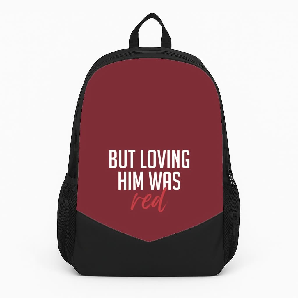 Loving Him Was Red Backpack