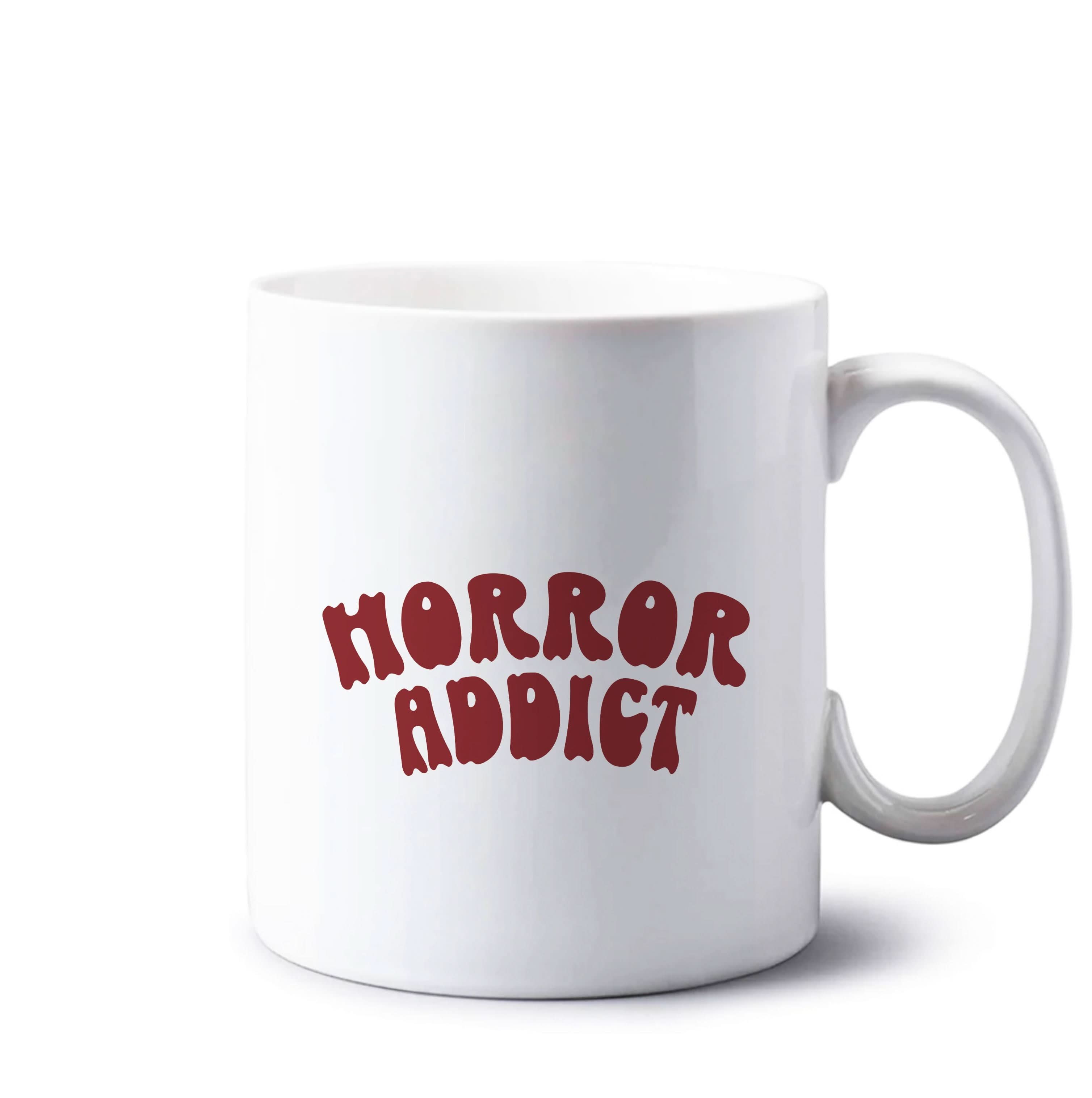 Horror Addict Mug