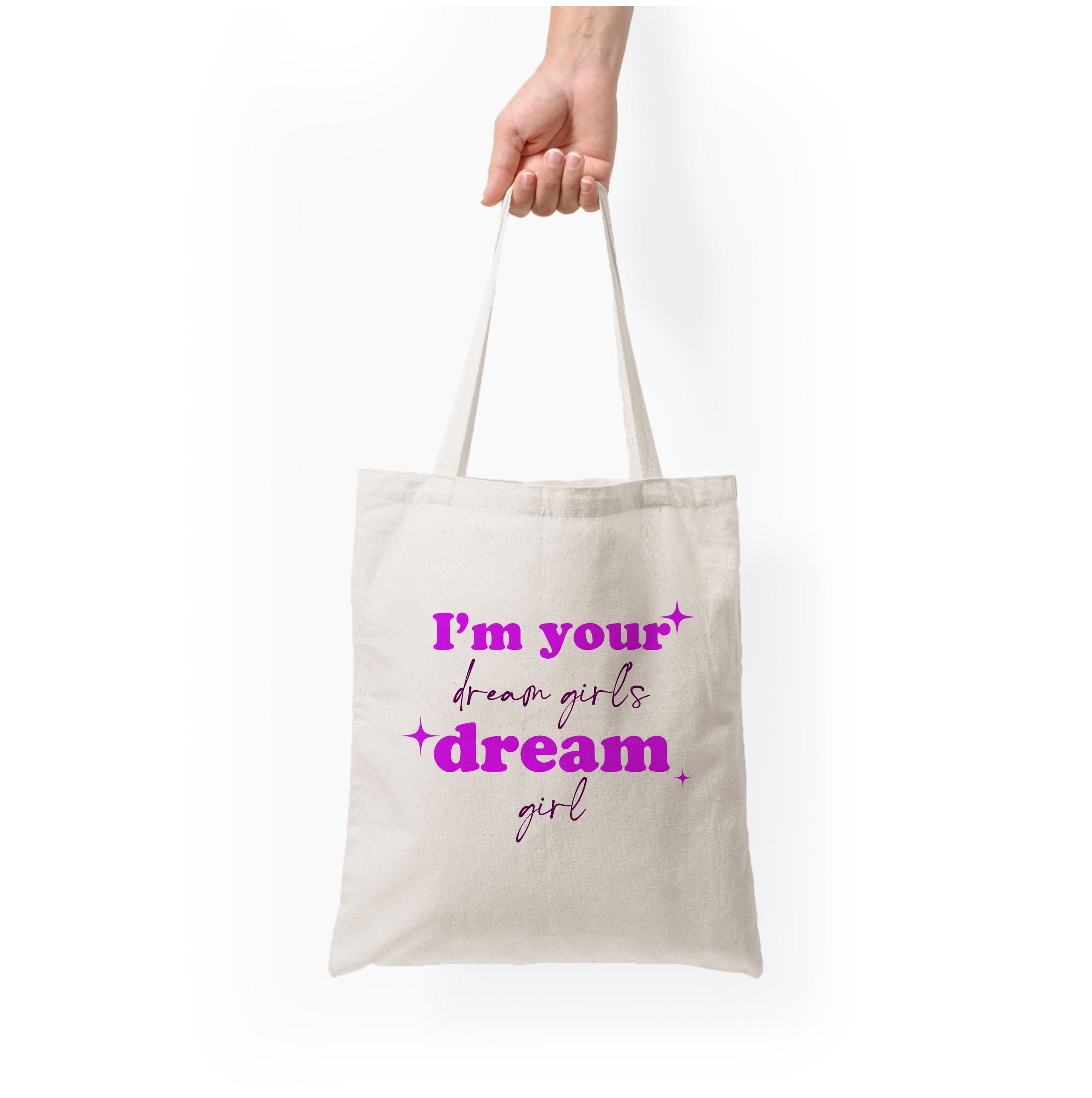 I'm Your Dream Girls Dream Girl - Chappell Tote Bag