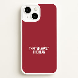They've Burnt The Bean iPhone 13 Mini Case