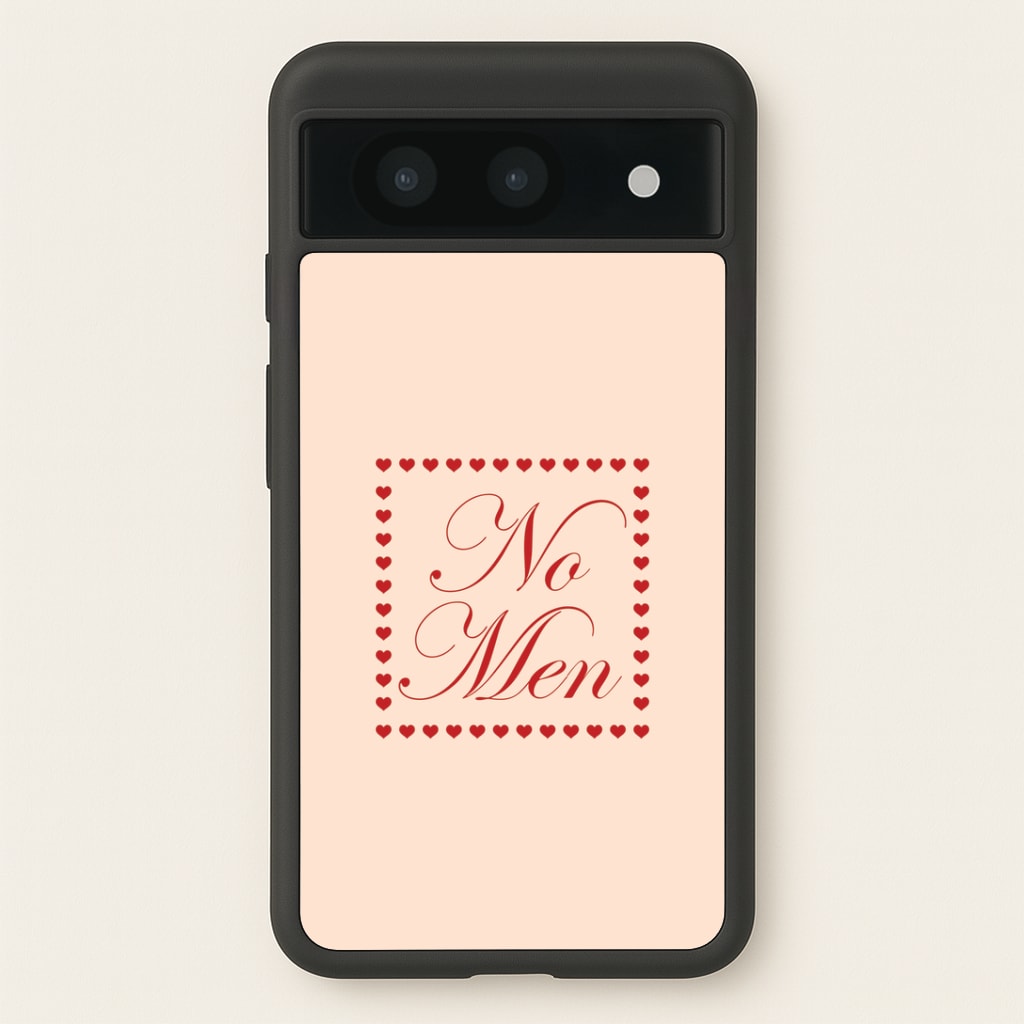 No Men Google Pixel 8a Case