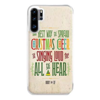 The Best Way To Spead Christmas Cheer - Elf Phone Case