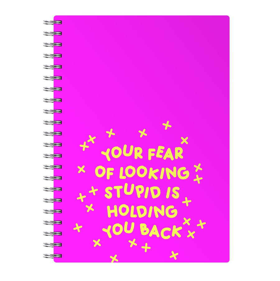 Your Fear Of Looking Stupid Is Holding You Back - Aesthetic Quote Notebook