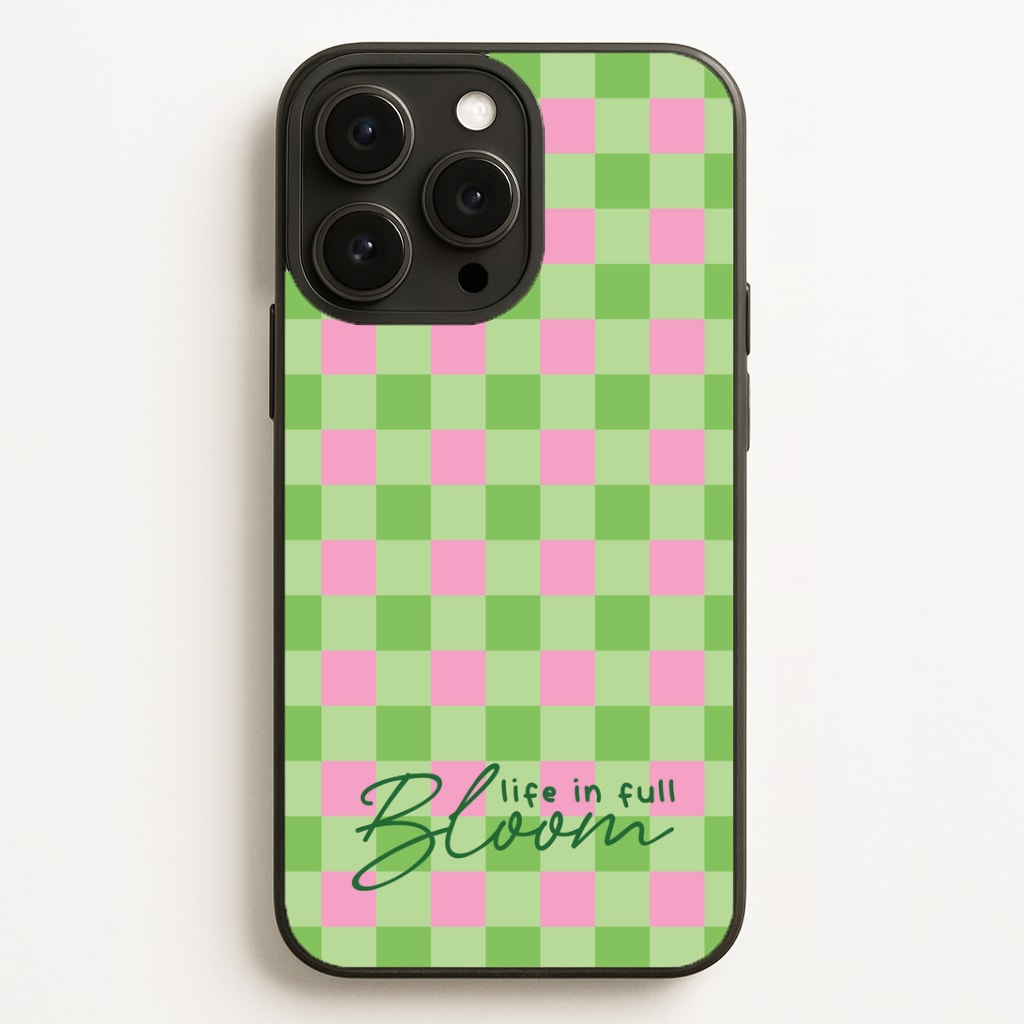 Life In Full Bloom Checkered Phone Case for iPhone, Samsung Galaxy and Google Pixel