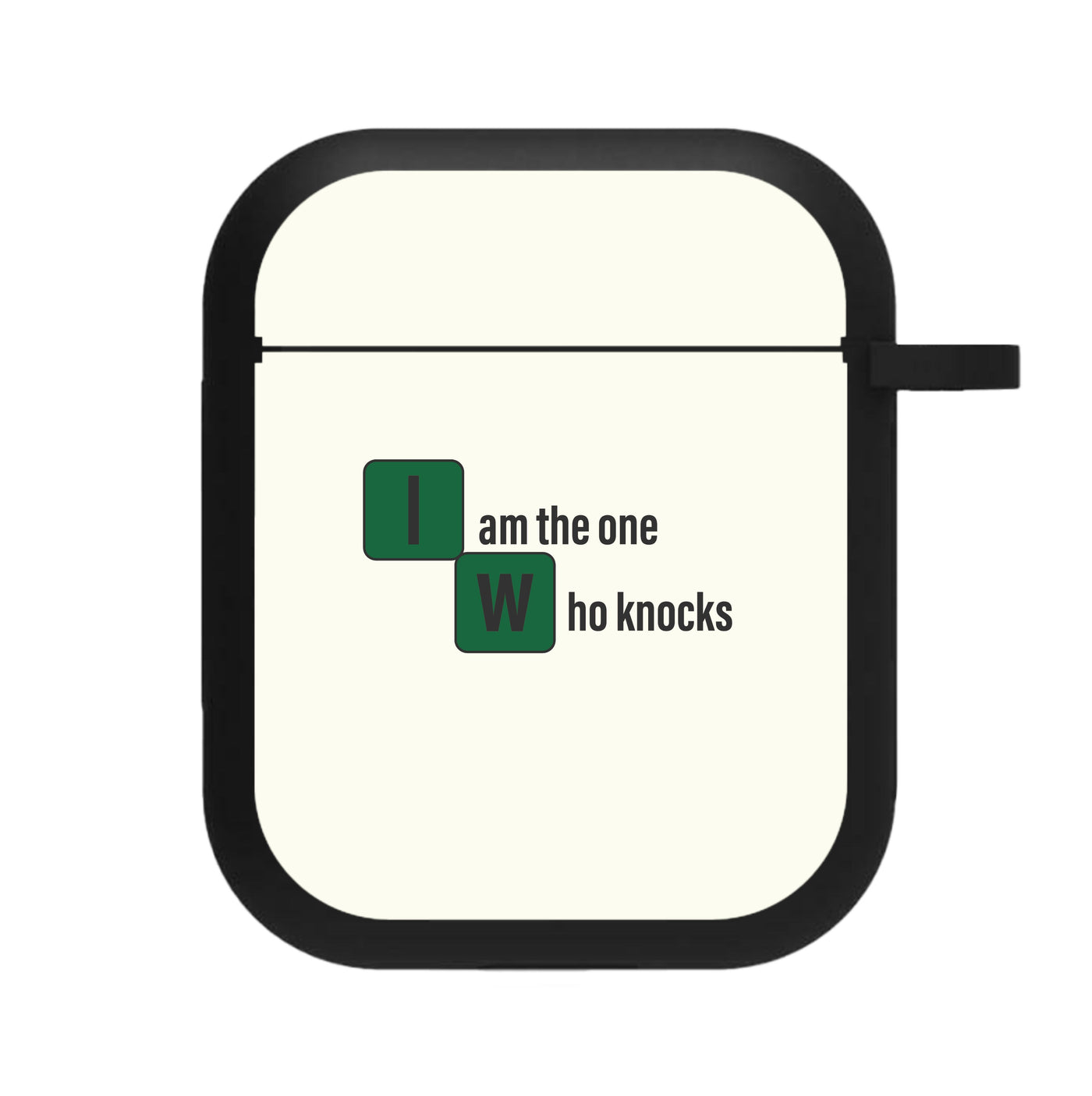 I Am The One Who Knocks - Breaking Bad AirPods Case