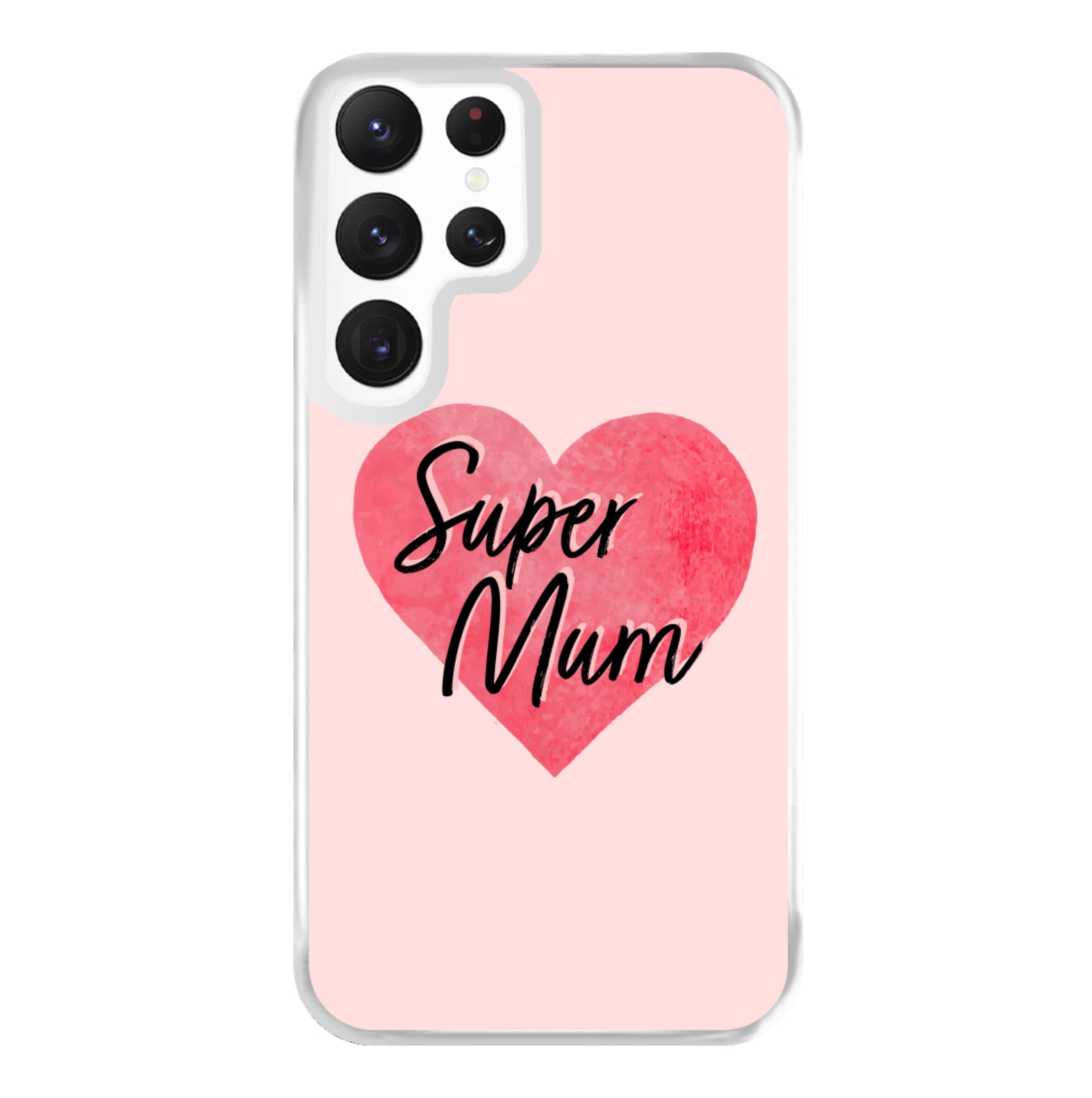 Super Mum - Mother's Day Phone Case