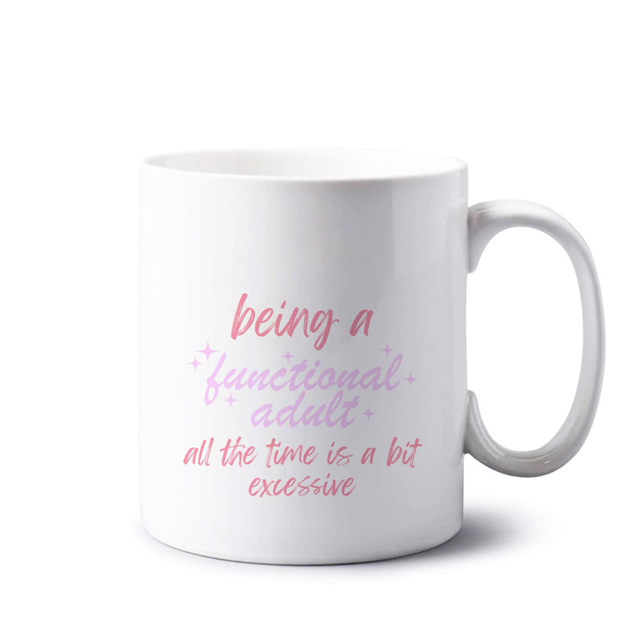 Being A Functional Adult - Aesthetic Quote Mug