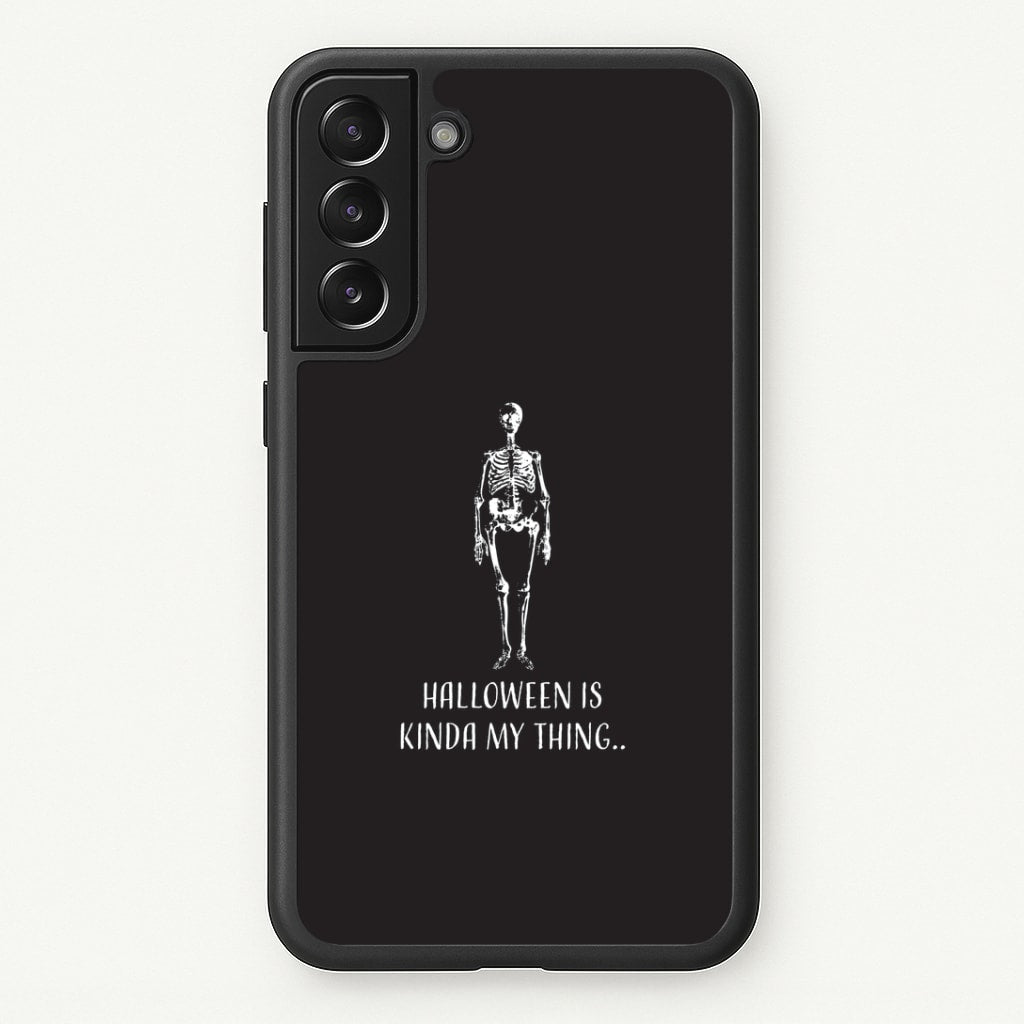 Halloween Is Kinda My Thing.. Galaxy S21 Plus Case