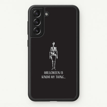 Halloween Is Kinda My Thing.. Galaxy S22 Plus Case