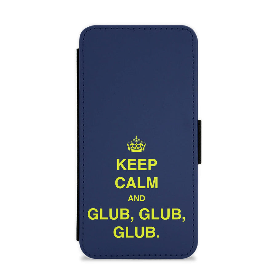 Keep Calm And Glub Glub - Brooklyn Nine-Nine Flip / Wallet Phone Case