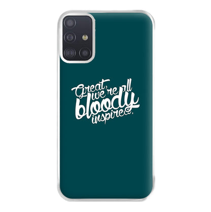 Great, We're All Bloody Inspired - Maze Phone Case