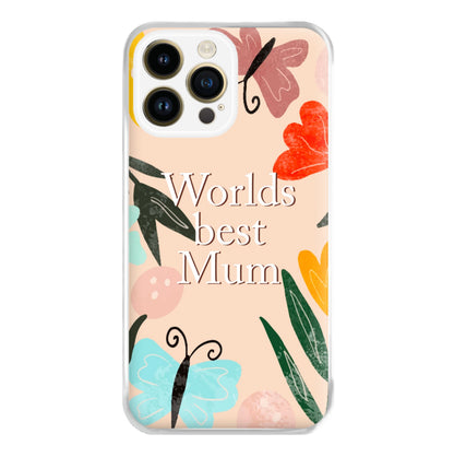 Worlds Best Mum - Floral Mother's Day Phone Case