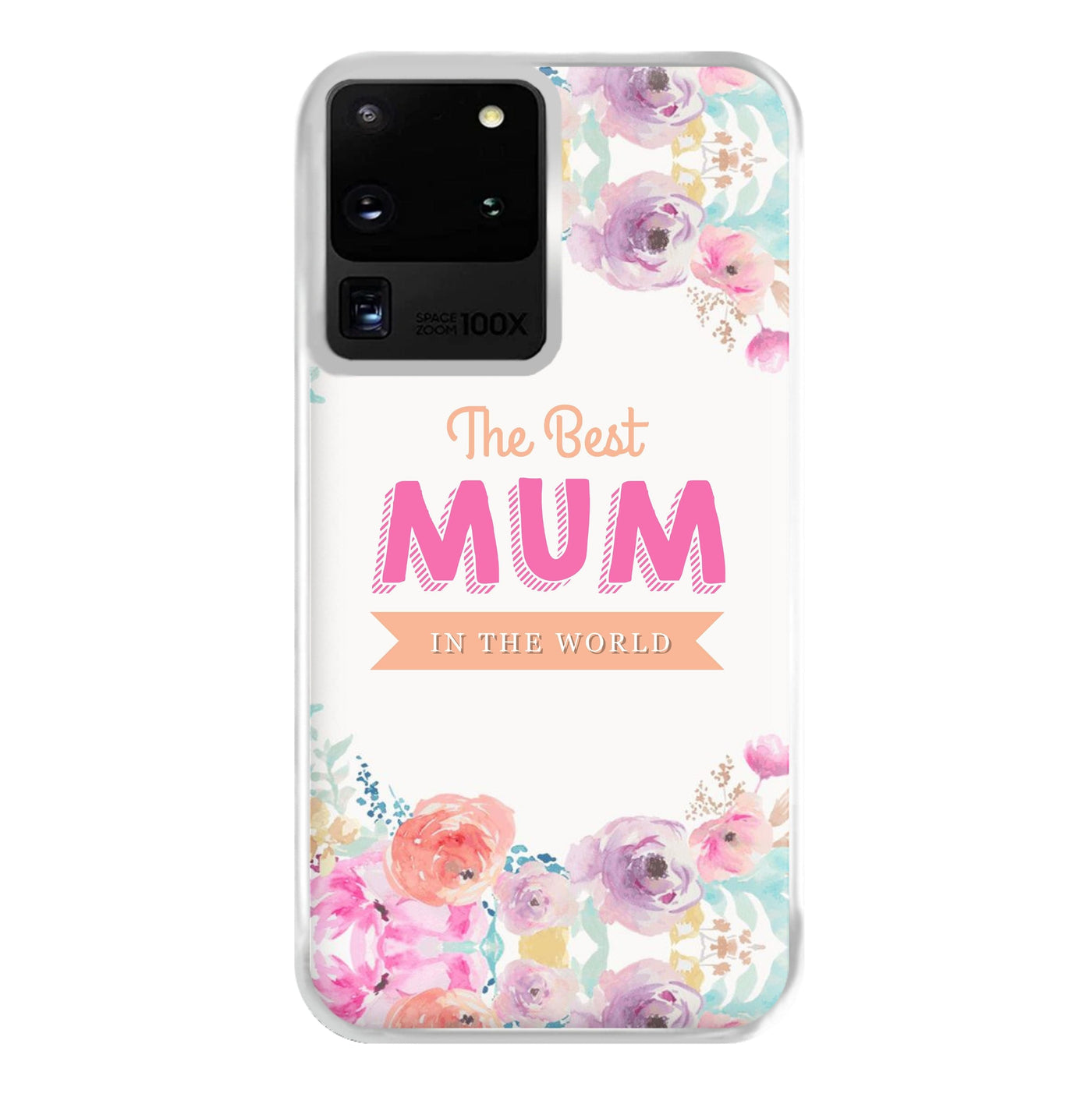 Best Mum In The World Phone Case