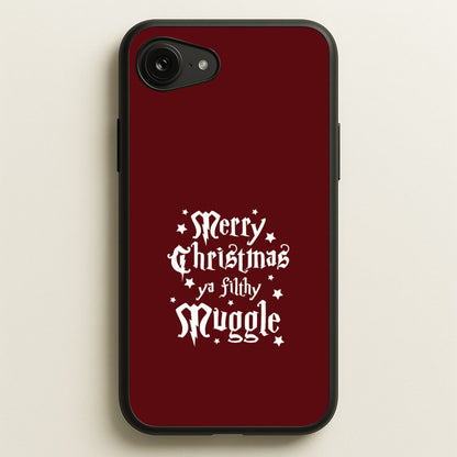 Merry Christmas You Filthy Muggle iPhone 16e Case