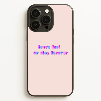 Leave Fast Or Stay Forever - Fender Phone Case for iPhone, Samsung Galaxy and Google Pixel