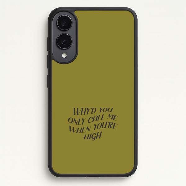 Call Me When You're High  Galaxy S25 Edge Case