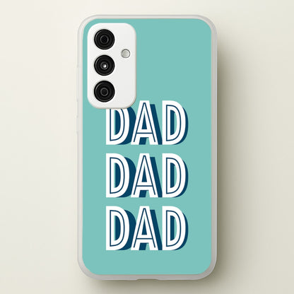 Dad, Dad, Dad Galaxy A35 Case