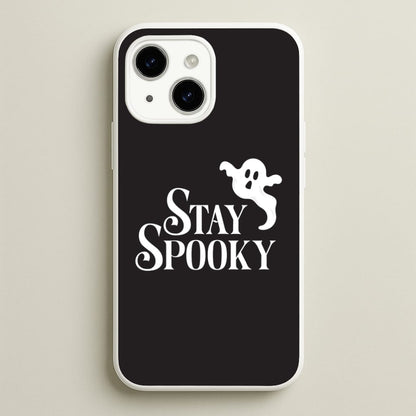 Stay Spooky  iPhone 14 Plus Case