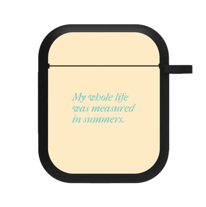 Measured In Summers AirPods Case