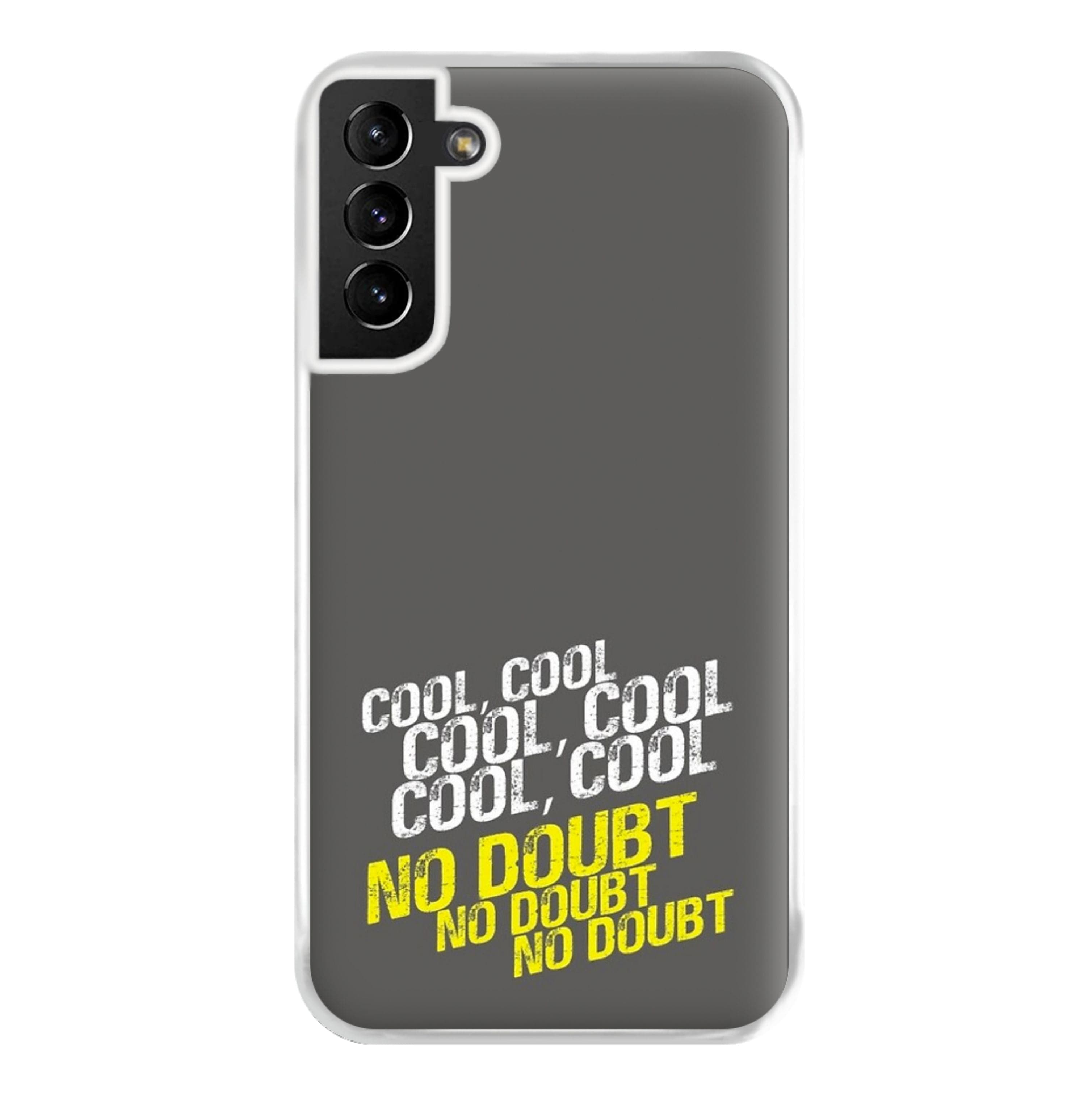 Cool Cool Cool No Doubt Grey - B99 Phone Case