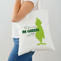 Because I'm Green Shoulder Bag
