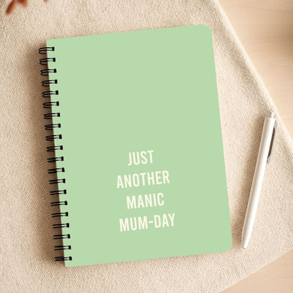 Just Another Manic Mumday Notepad