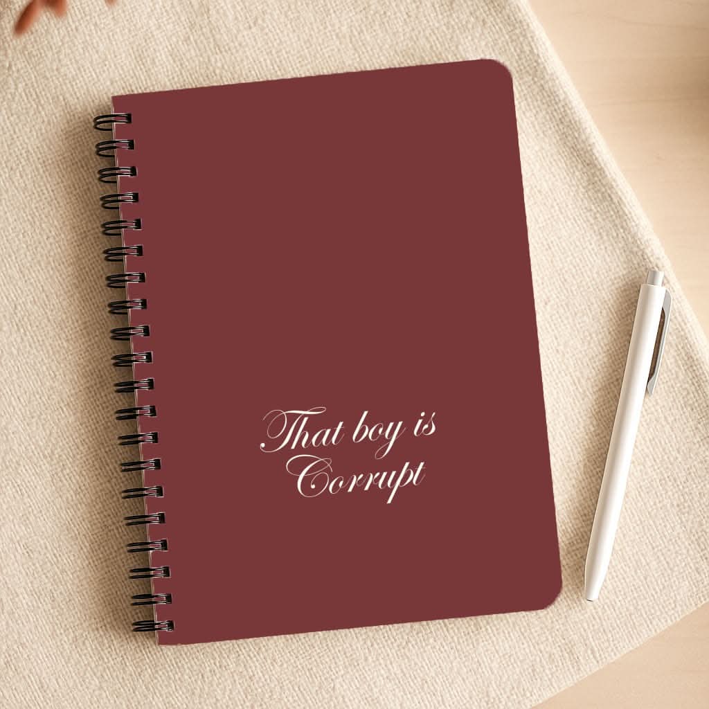 That Boy Is Corrupt Notepad