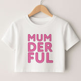 Mother's Day Crop Tops