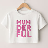 Mumderful Crop top