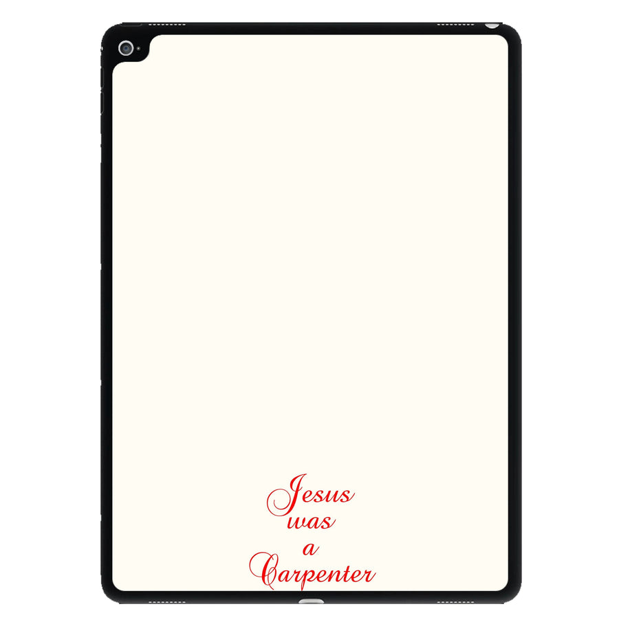 Jesus Was A Carpenter - Sabrina Carpenter iPad Case