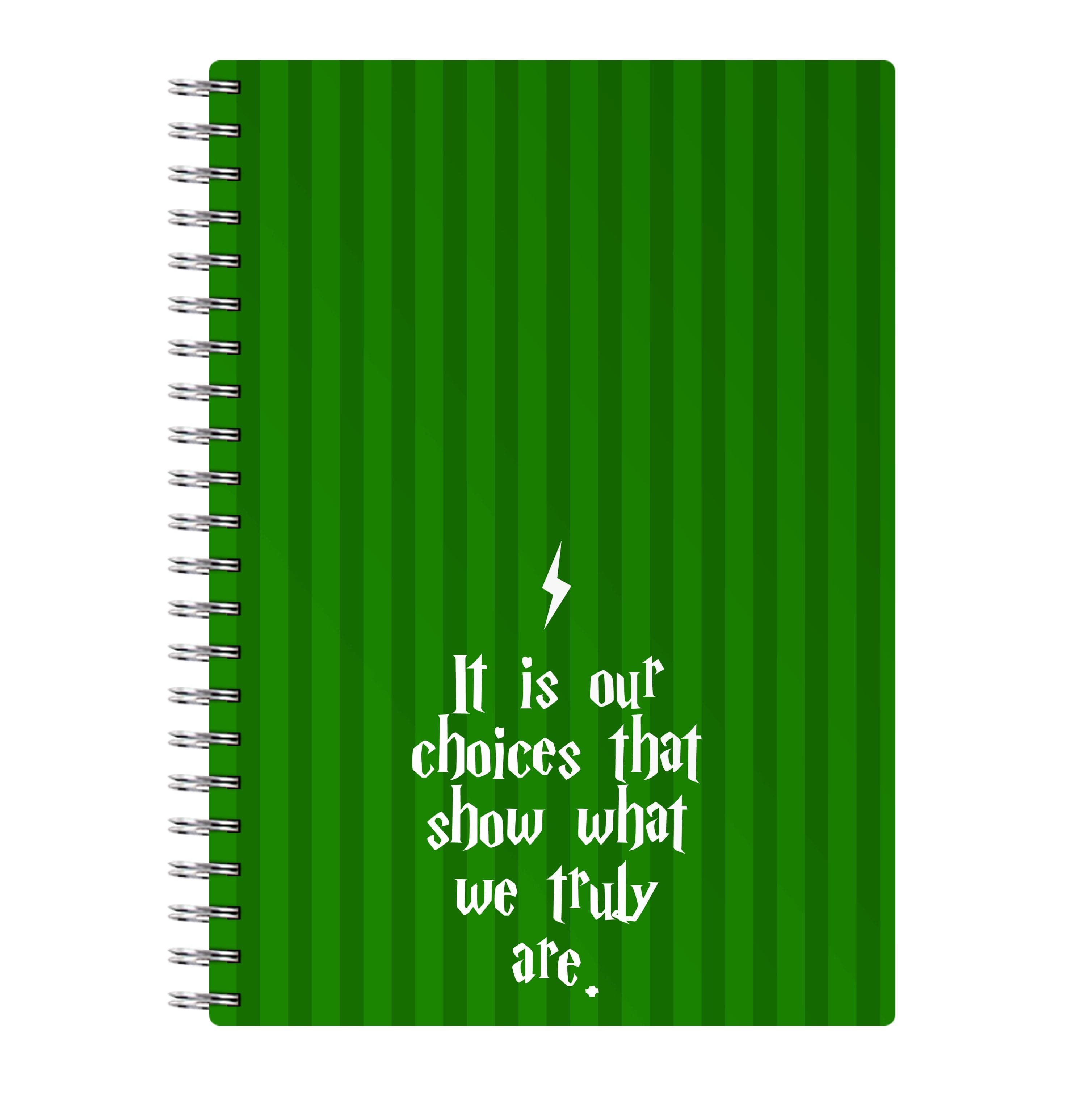 It Is Our Choices Notebook