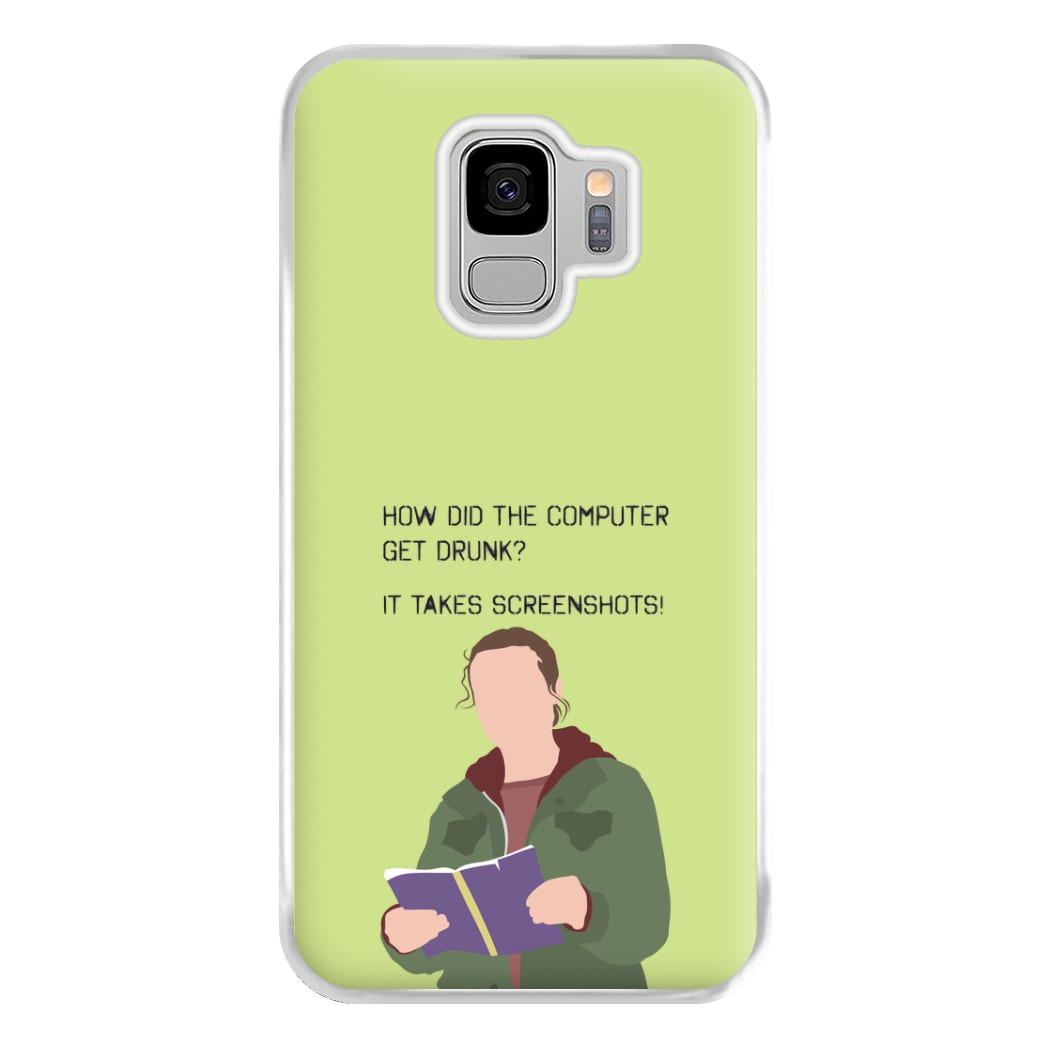 How Did The Computer Get Drunk? Galaxy S9 Case