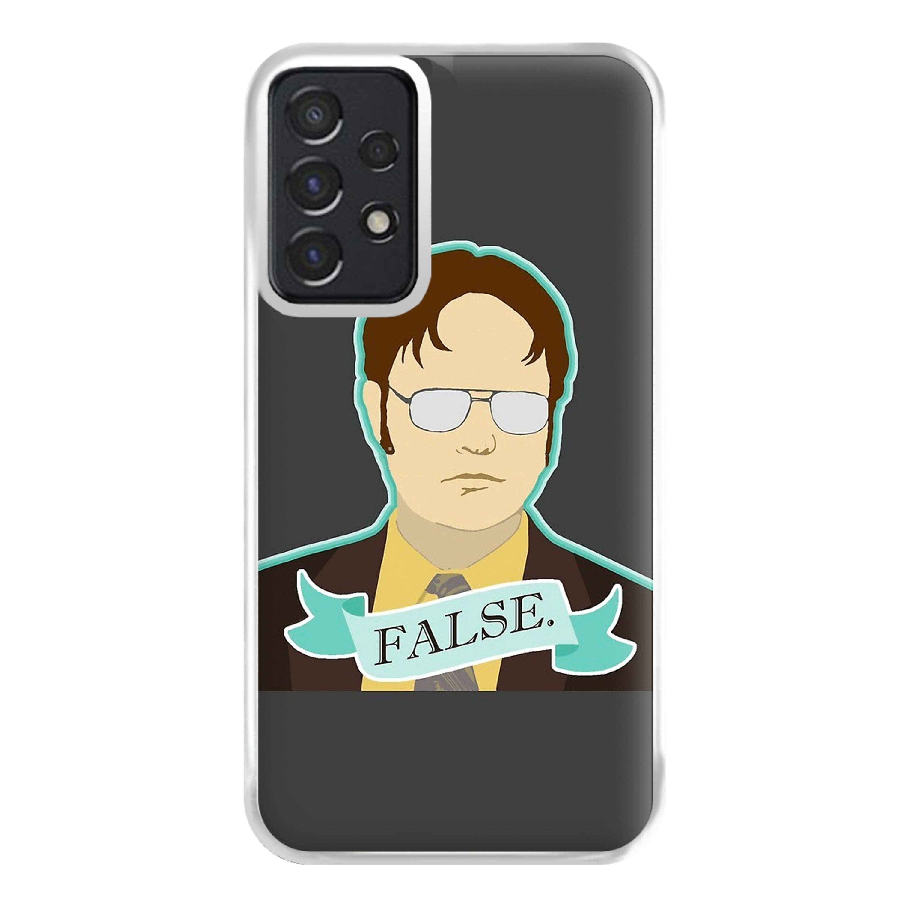 False. Dwight Phone Case