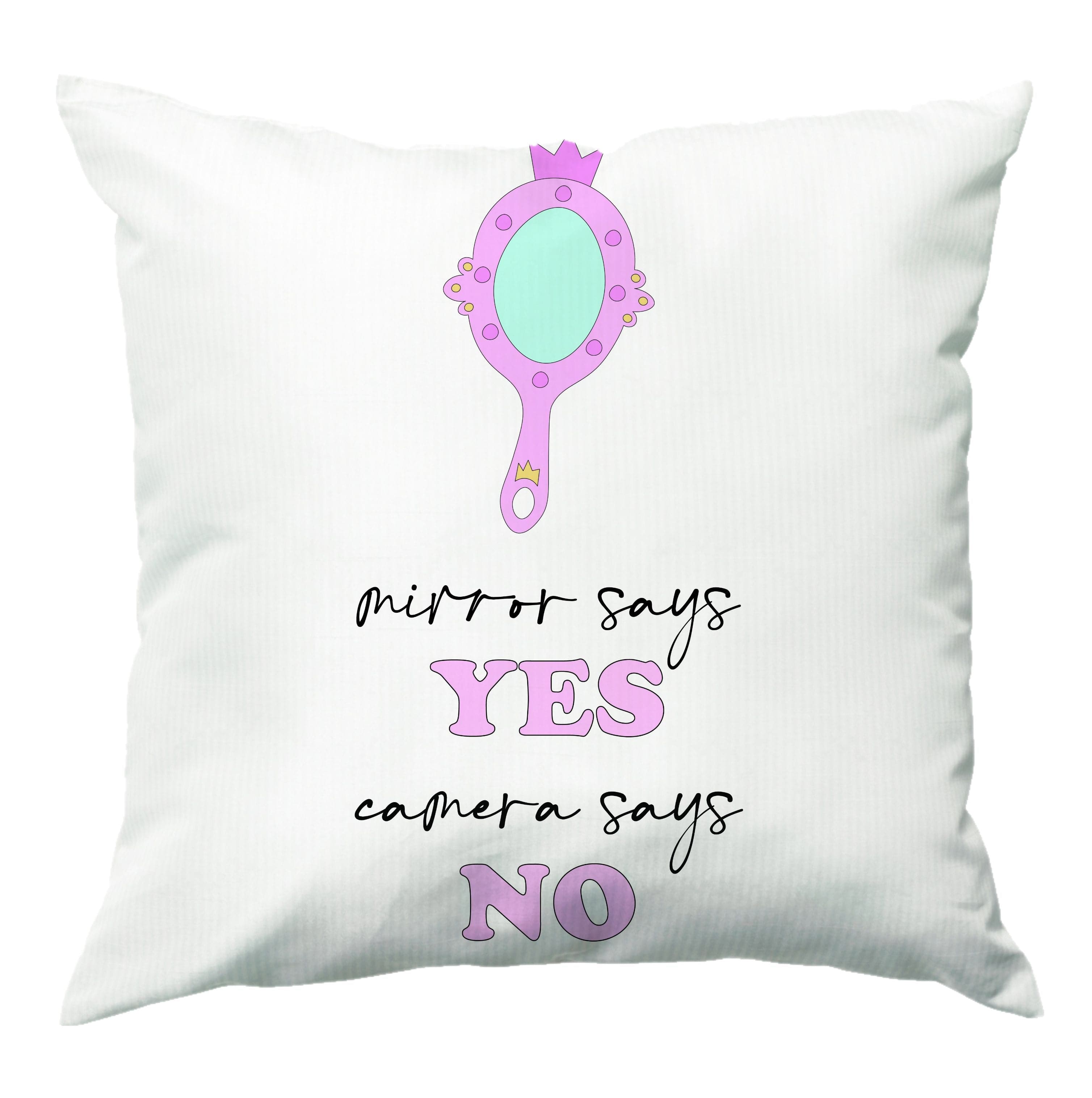 Mirror Says Yes Cushion