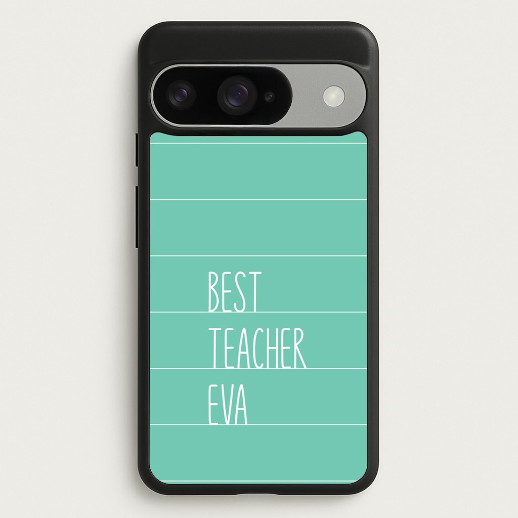 Best Teacher Eva Google Pixel 10 / 10 Pro Case