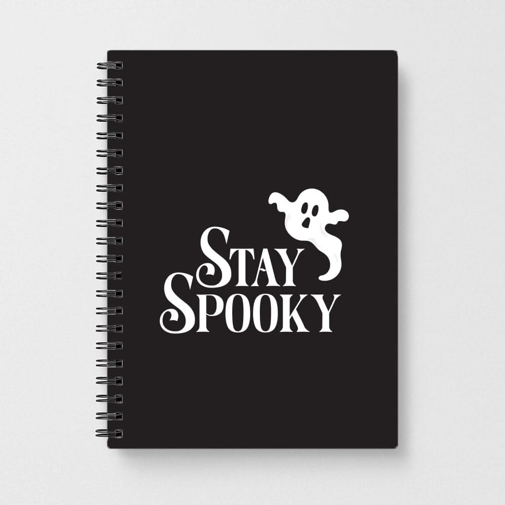 Stay Spooky  Notebook