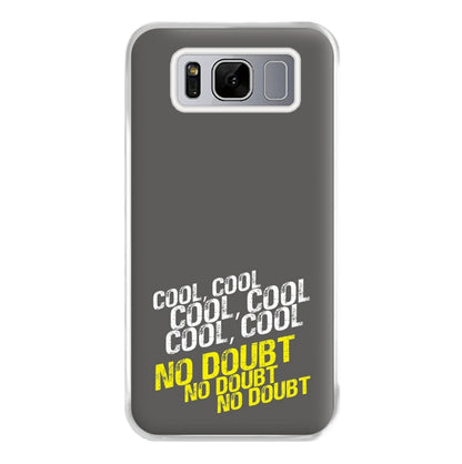 Cool Cool Cool No Doubt Grey - B99 Phone Case