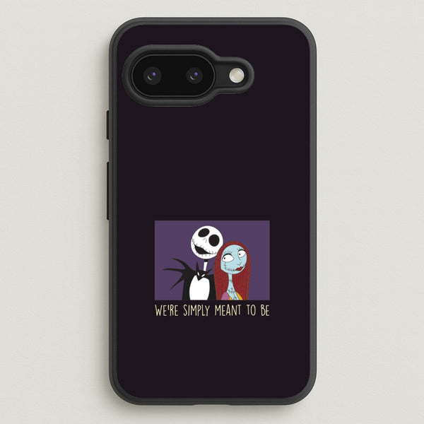 We're Simply Meant To Be  Google Pixel 9a Case