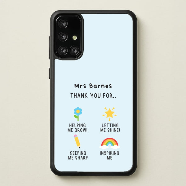 Thank You For Helping Me Galaxy A71 Case