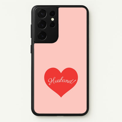 Husband! Galaxy S21 Ultra Case