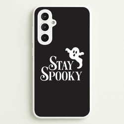 Stay Spooky  Galaxy S23FE Case