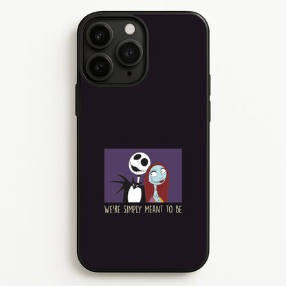We're Simply Meant To Be  iPhone 11 Pro Max Case