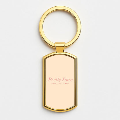 Pretty Since  Gold Keyring